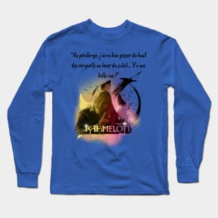 In the spring, I like to pee from the top of the ramparts ... Long Sleeve T-Shirt
